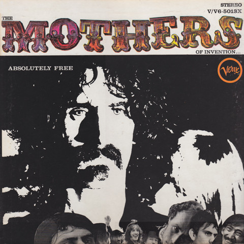 The Mothers of Invention: Absolutely Free (1967)